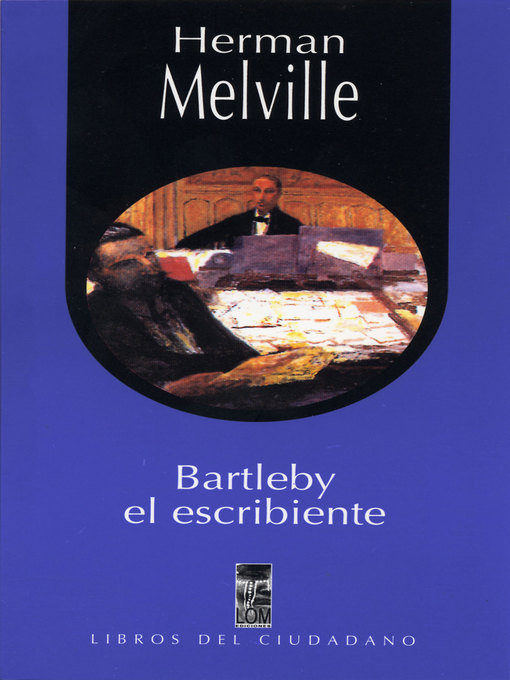 Title details for Bartleby el escribiente by Herman Melville - Available
